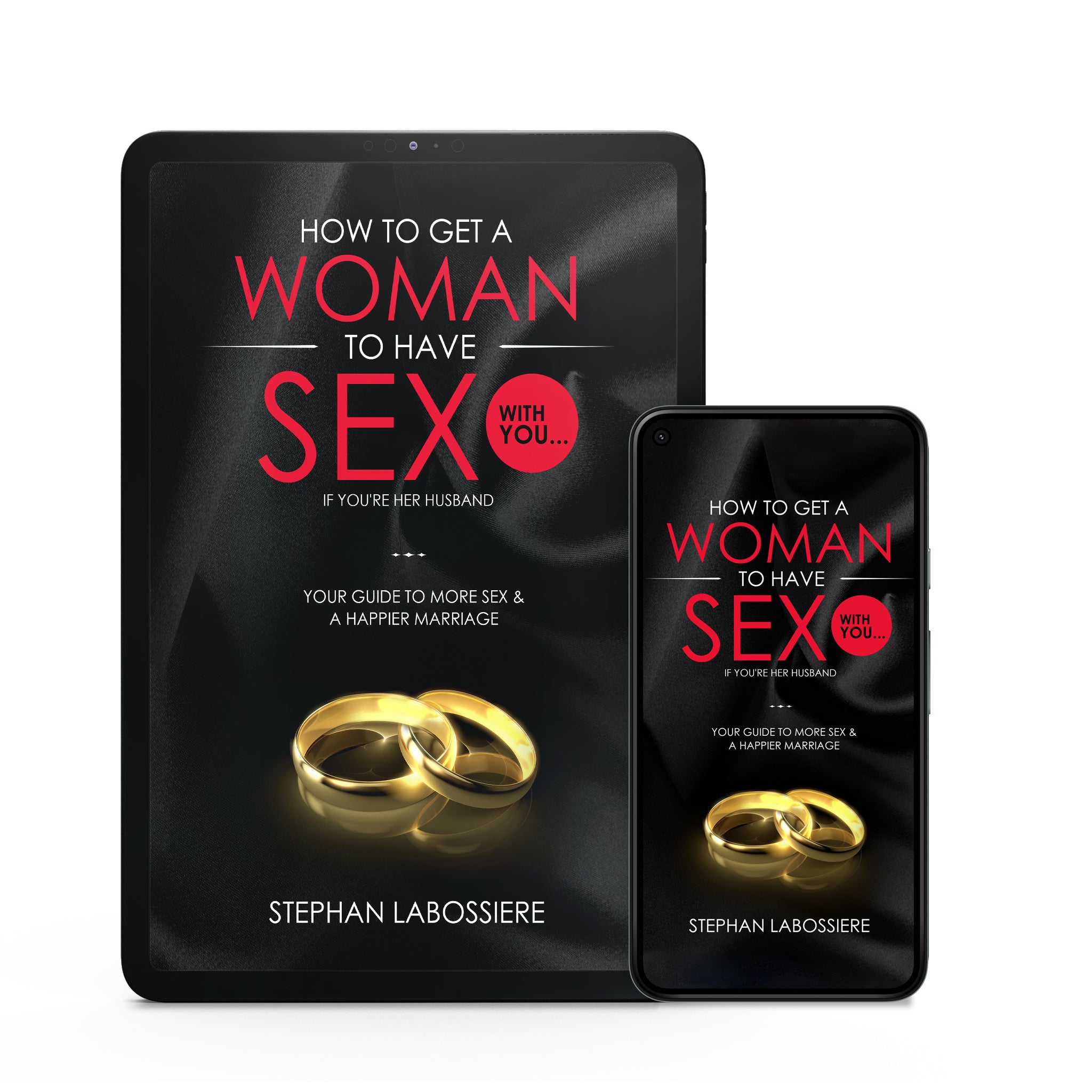 How To Get A Woman To Have Sex With You - Ebook | StephanSpeaks